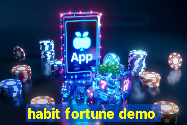 habit fortune demo